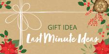 Last Minute Gift Ideas